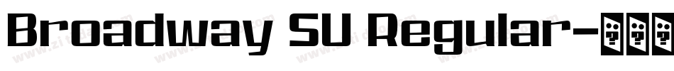 Broadway SU Regular字体转换